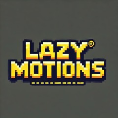 lazymotions