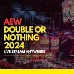 Stream— AEW Don 2024 Live Online Broadcast