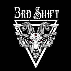 3rd Shift