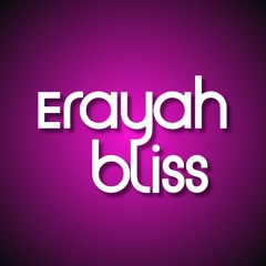 Erayah Bliss