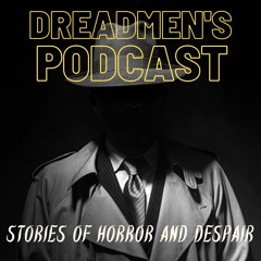 Dreadmen's Podcast