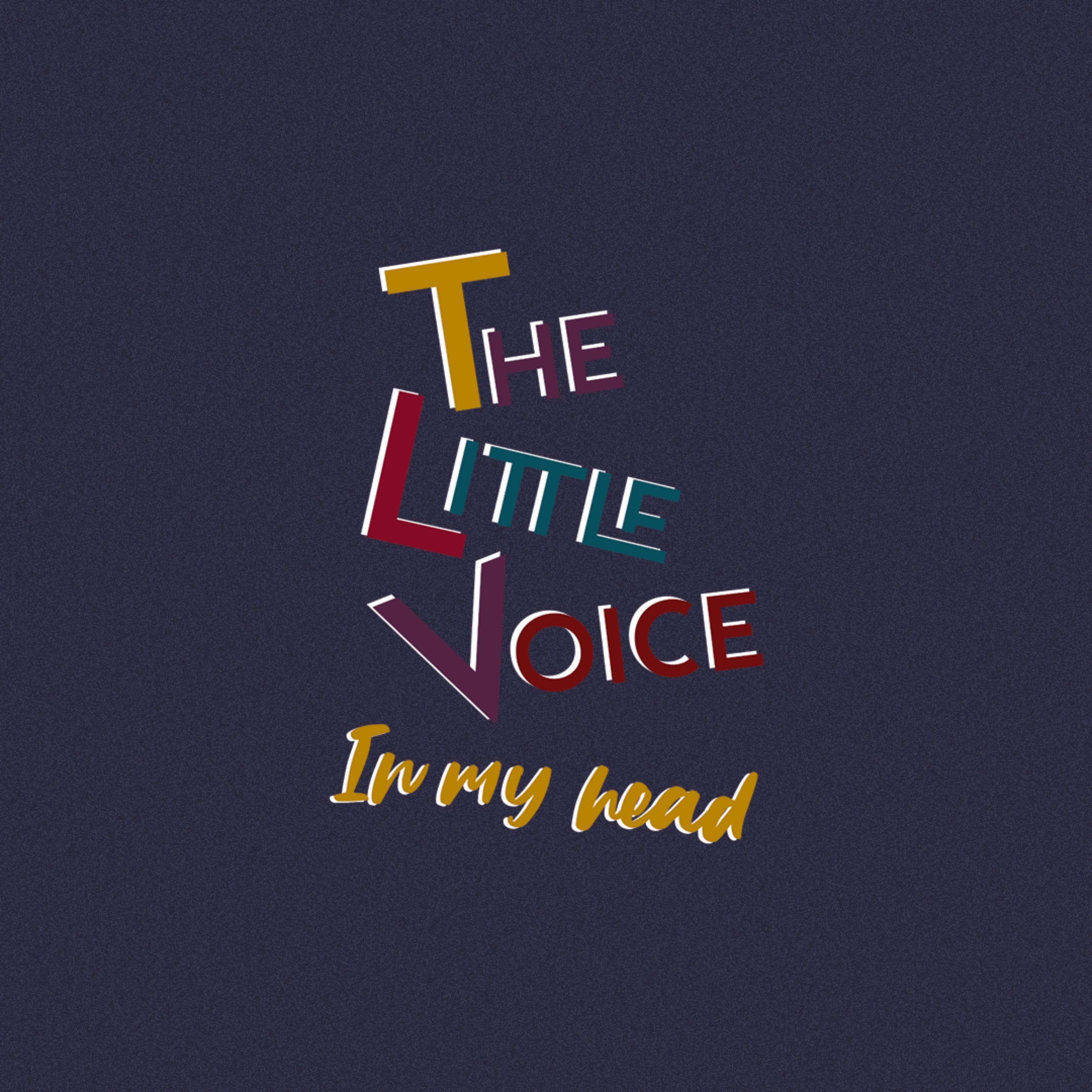 The Little Voice In My Head