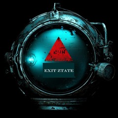 Exit Ztate
