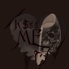 K$SS ME