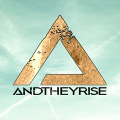 AndTheyRise