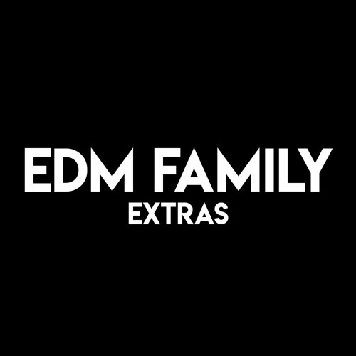 EDM FAMILY Extras’s avatar