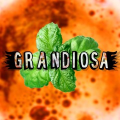 Grandiosa