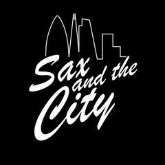 Sax & The City