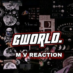 W6RLD M V REACTION