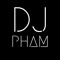 DJ PHAM