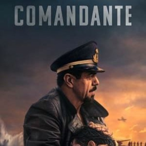 Ver Comandante (2024) EN ESPAÑOL Y LATINO — Cuevana 3