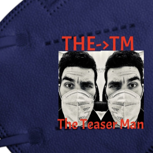 THE TEASER MAN’s avatar