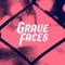 Grave Faces