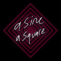 a sine a square