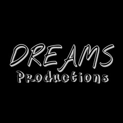DREAMS Productions