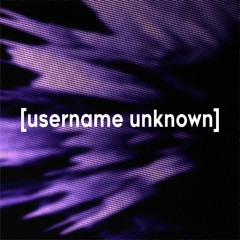[username unknown]