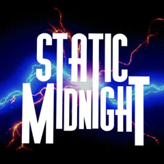 Static Midnight