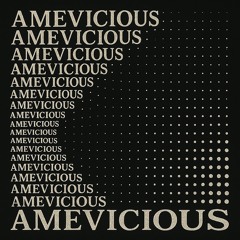 AMEVICIOUS