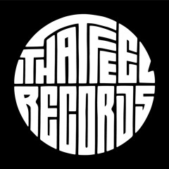 That Feel Records