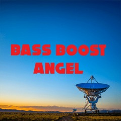 Bass Boost Angel