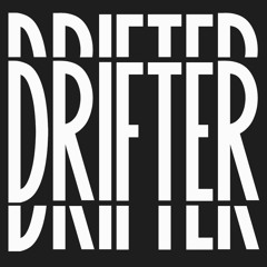 Drifter