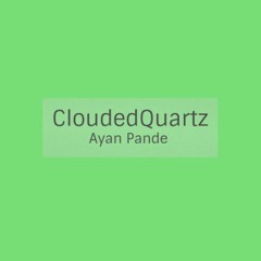 CloudedQuartz