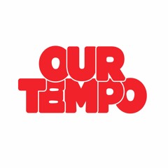 Our Tempo