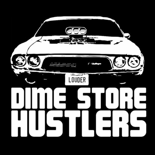 Dime Store Hustlers’s avatar