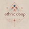 Ethnic Deep