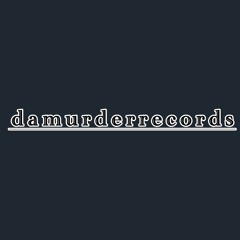 DAMURDERRECORDS  DJ Illiad