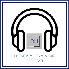 David Hurst - Personal Training Podcast