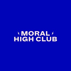 Moral High Club