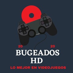 Bugeados HD