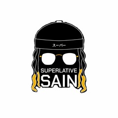 Superlative Sain