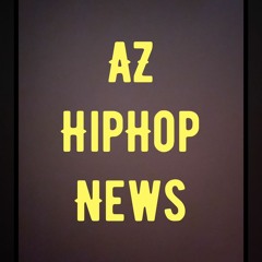 AZHIP HOP NEWS