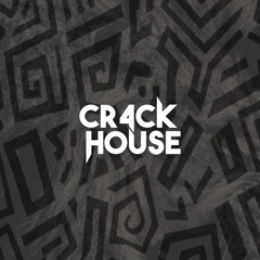 Cr4ck House Sessions