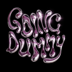 GOINGDUMMY
