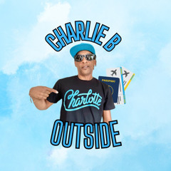 Charlie B. Outside