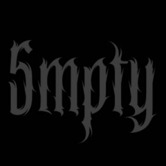 5MPTY X ANXNYM - Darkness