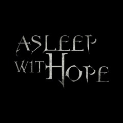Asleep With Hope