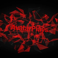 Avatar Plays