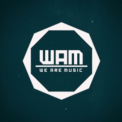 WAM - We are Music