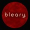 bleary