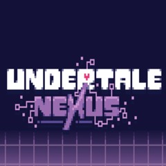 UNDERTALE NEXUS