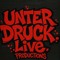 UnterDrucK.Live