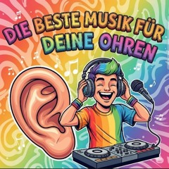 Die Beste Musik für deine 👂ohren  👂