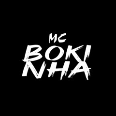 MC BOKINHA