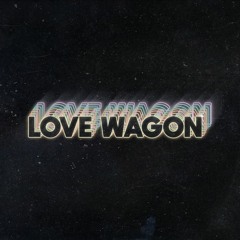 Love Wagon