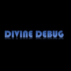 DJ DIVINE DEBUG