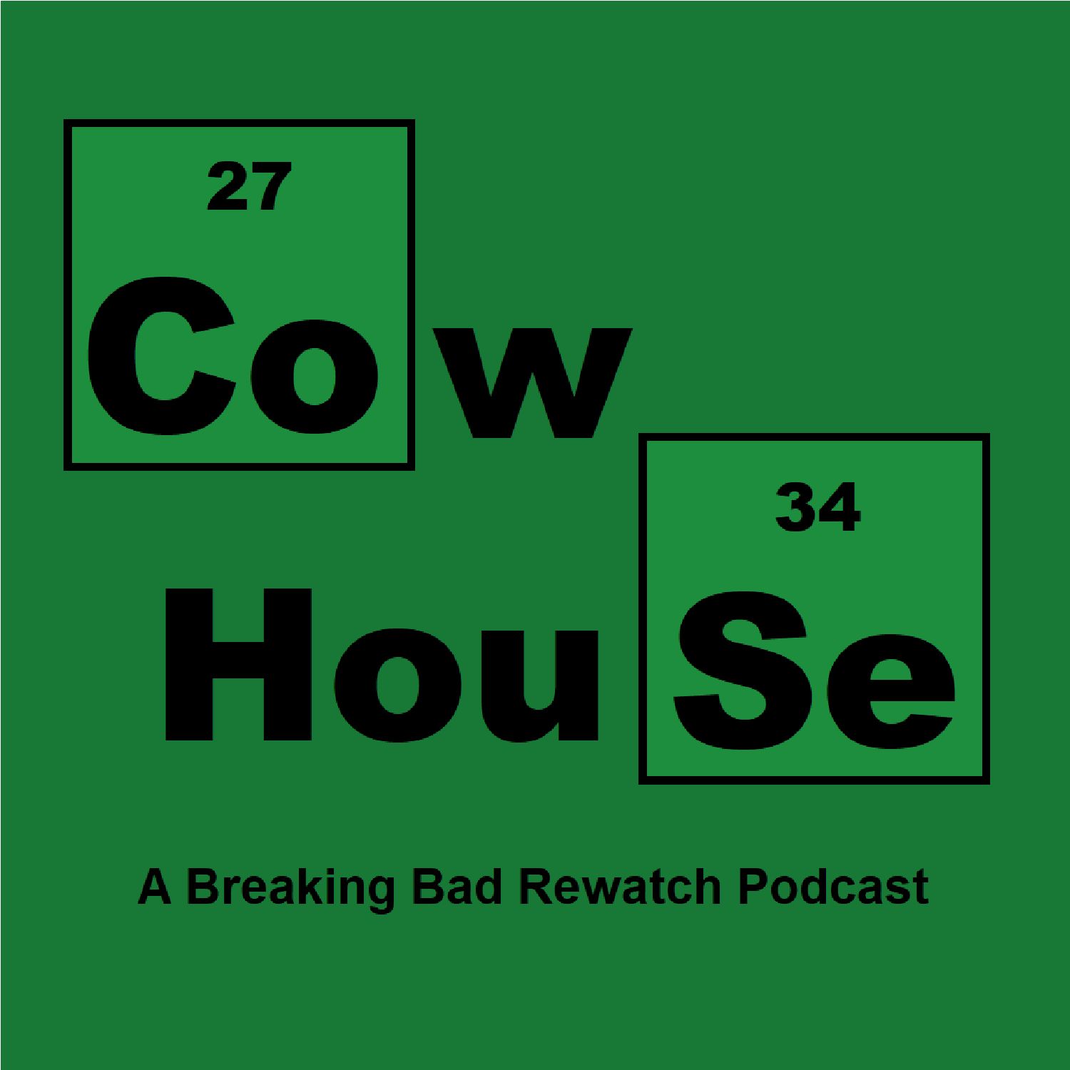 Coming this June: Cow House - A Breaking Bad Rewatch Podcast episode artwork